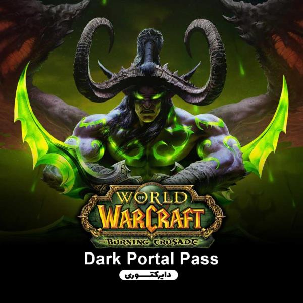 بازی World of Warcraft Burning Crusade - Dark Portal Pass